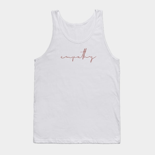 Empathy Tank Top by The Dirty Palette